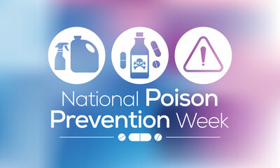 National Poison prevention week (NPPW) is observed every year in March, to highlight the dangers of poisonings for people of all ages. vector illustration