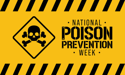 National Poison prevention week (NPPW) is observed every year in March, to highlight the dangers of poisonings for people of all ages. vector illustration