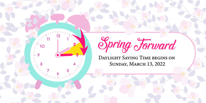 Daylight saving time begins. Web Banner Reminder with daylight saving time on sunday, march 13, 2022. Vector illustration with instructions for moving clocks one hour ahead. Spring forward time