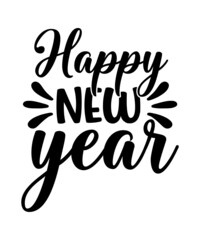 Obraz premium Happy New Year SVG Bundle - 100 Designs, New Year Gift, 2022 New Year Svg, Happy New Year SVG Bundle Cut Files, Hello 2022 Svg, New Year Decoration, New Year Sign, Silhouette Cricut, Printable Vector,