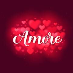 Amore calligraphy hand lettering on red blurred hearts background. Love in Italian. Valentines day typography poster. Vector template for banner, postcard, greeting card, flyer, etc.