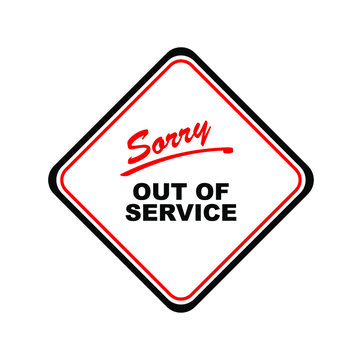 Out of service sign on white background	