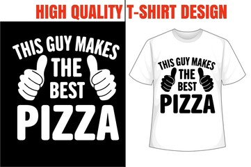 Pizza day t shirt, valentine day t shirt, food, heart, life t shirt design sublimation design
