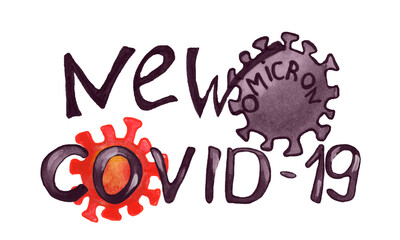 Watercolor illustration lettering covid -19, omicron, new variant of coronavirus, red spot, bacteria, virus, medicine