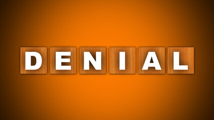 Denial Text Title - Square Wooden Concept - Orange Background - 3D Illustration
