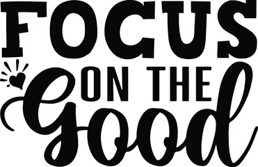 Focus on the good vector arts