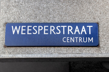 Street Sign Weesperstraat At Amsterdam The Netherlands 28-1-2022