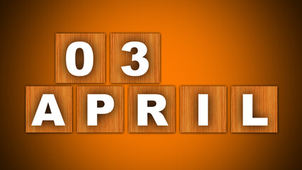 03 April Text Title - Square Wooden Concept - Orange Background - 3D Illustration