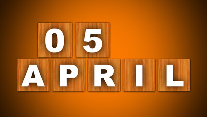 05 April Text Title - Square Wooden Concept - Orange Background - 3D Illustration