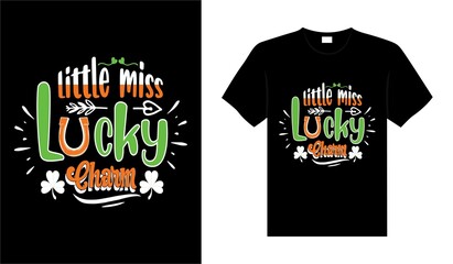 Little miss lucky Charm St. Patrick's Day typography colorful lettering T-shirt design