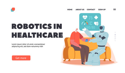 Fototapeta na wymiar Robotics in Healthcare Landing Page Template. Robot Checking Blood Pressure to Character. Personal Robot for Old People
