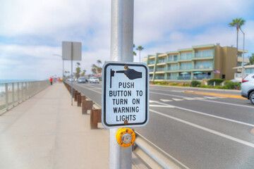 Push button to turn on warning lights at Carlsbad in Southern California