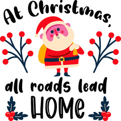 A Christmas Design.
You will get unique designs with beautiful quotes & eye-catching graphics which are perfect on t-shirts, mugs, signs, cards and much more.
You can also use these designs with your 