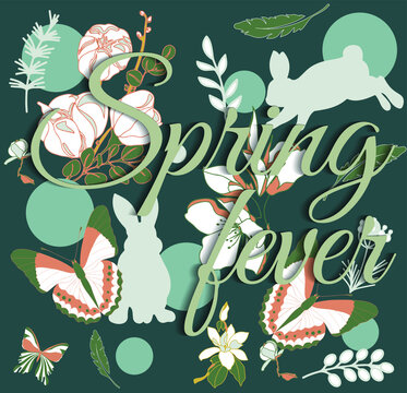 Abstract illusreation card with words Spring fever, flowers and rebbits on the teal background