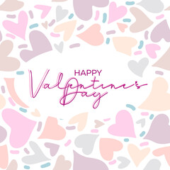Poster Happy Valentine's Day with handwritten text and hearts highlighted on a white background. Poster in soft pink colors.