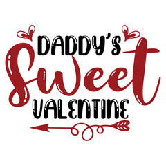Daddy's Sweet Valentine SVG