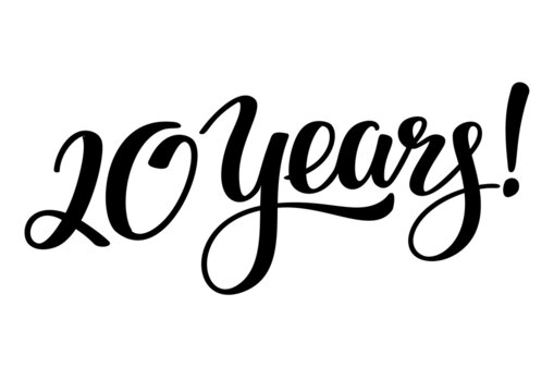 Twenty years lettering short phrase. Vector illustration