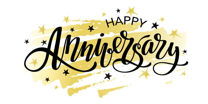 Happy anniversary lettering phrase with brush strokes and stars. Typography design. Greeting card.
