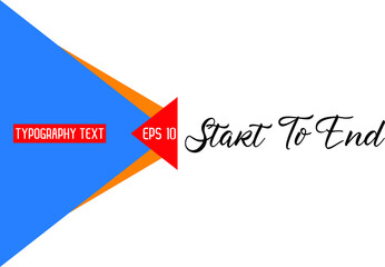 Start To End Typographical Text