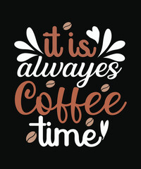 Typography Coffee design. Best coffee design. coffee mug, coffee t-shirt, coffee shop.