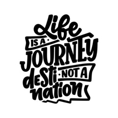 Hand drawn motivation lettering quote in modern calligraphy style. Inspiration slogan for print and poster design. Vector