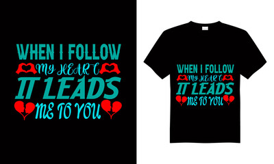 Valentine's Day T-shirt Design Vector