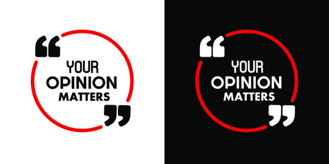your opinion matters sign on white background	