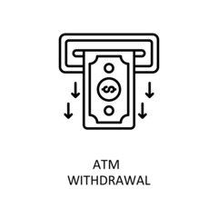 Atm Withdrawal Vector Outline Icon Design illustration. Banking and Payment Symbol on White background EPS 10 File