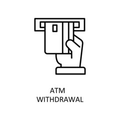 Atm Withdrawal Vector Outline Icon Design illustration. Banking and Payment Symbol on White background EPS 10 File