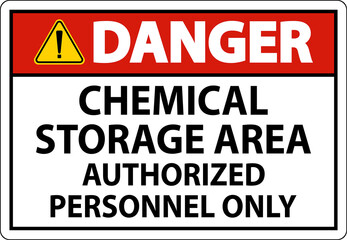 Danger Chemical Storage Area Authorized Personnel Only Symbol Sign