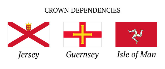 Crown Dependencies flags set. Flags Bailiwicks of Jersey, Guernsey and the Isle of Man. Vector illustration. All are isolated on white background.