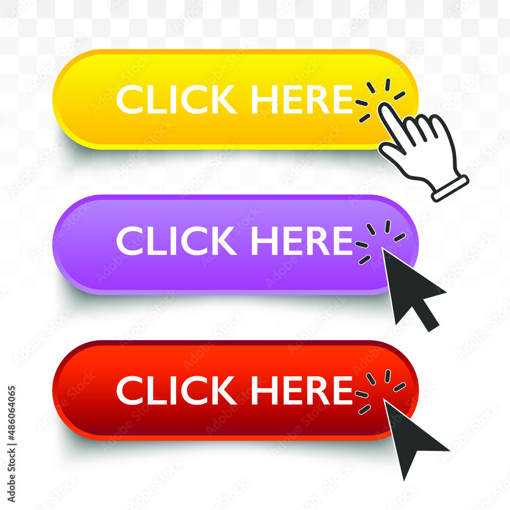 Leinwandbilder Click Here Button with cursor. Set for button website design. Click button. Modern action button with mouse symbol. Computer mouse click cursor or Hand pointer symbol.