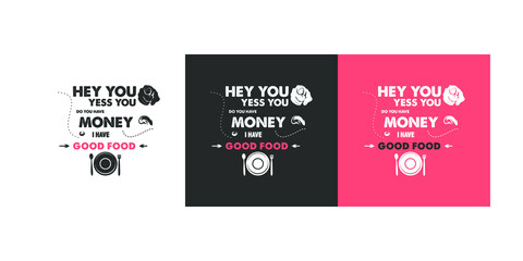 Food quote vector graphic design tempalte