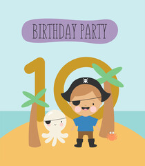 Birthday Party, Greeting Card, Party Invitation. Kids illustration with Little Pirate and an inscription ten. Vector illustration in cartoon style.