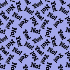 Seamless yes no words pattern for wallpaper and fabrics and packaging and gifts and cards and linens 