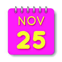 25 day of the month. November. Cute calendar daily icon. Date day week Sunday, Monday, Tuesday, Wednesday, Thursday, Friday, Saturday. Neon yellow. Pink Paper. White background.