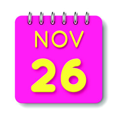 26 day of the month. November. Cute calendar daily icon. Date day week Sunday, Monday, Tuesday, Wednesday, Thursday, Friday, Saturday. Neon yellow. Pink Paper. White background.