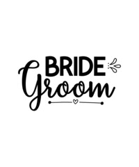 Wedding SVG Bundle, Wedding Cut File, Bride SVG, Groom Svg, Wedding Quote Svg, Wedding Saying Svg, Wedding Silhouette, Love Svg