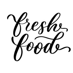 Fresh food typography lettering inscription for health center, organic and vegetarian store, poster, logo.