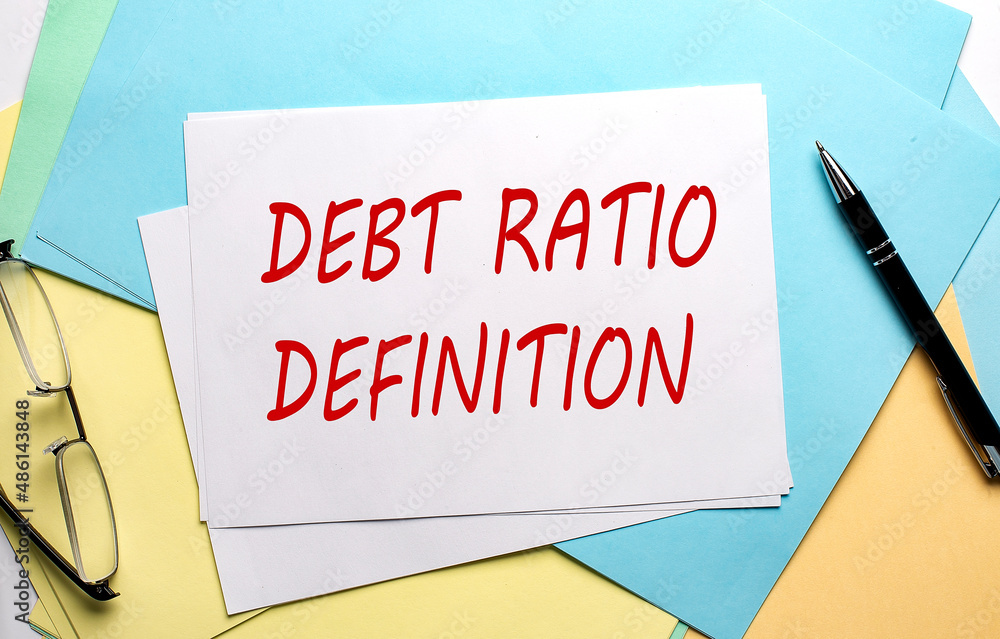 Aufkleber debt ratio definition text on paper on the colorful paper background