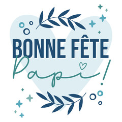 Bonne fête Papi - Illustration pour la fête des grands-pères