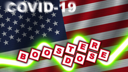 United States of America Flag and Covid-19 Booster Dose Title – 3D Illustration