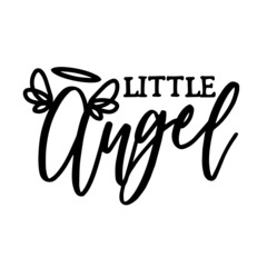 Obraz premium little angel inspirational quotes, motivational positive quotes, silhouette arts lettering design