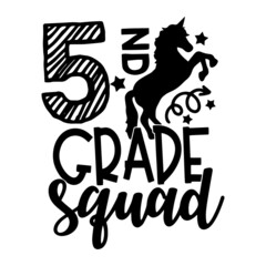 5th grade squad inspirational quotes, motivational positive quotes, silhouette arts lettering design