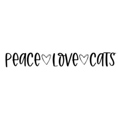 peace love cats inspirational quotes, motivational positive quotes, silhouette arts lettering design
