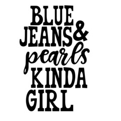 Fototapeta premium blue jeans and pearls kinda girl