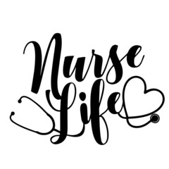 nurse life inspirational quotes, motivational positive quotes, silhouette arts lettering design