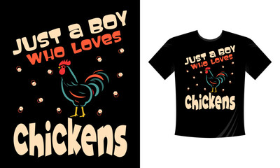 Just a boy who loves chickens vector t-shirt design Mother clockers. Chicken Typography T-shirt.