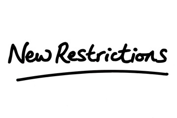 New Restrictions