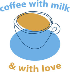 A cup of coffee standing on a blue saucer and the inscription in blue and brown without the use of italics 